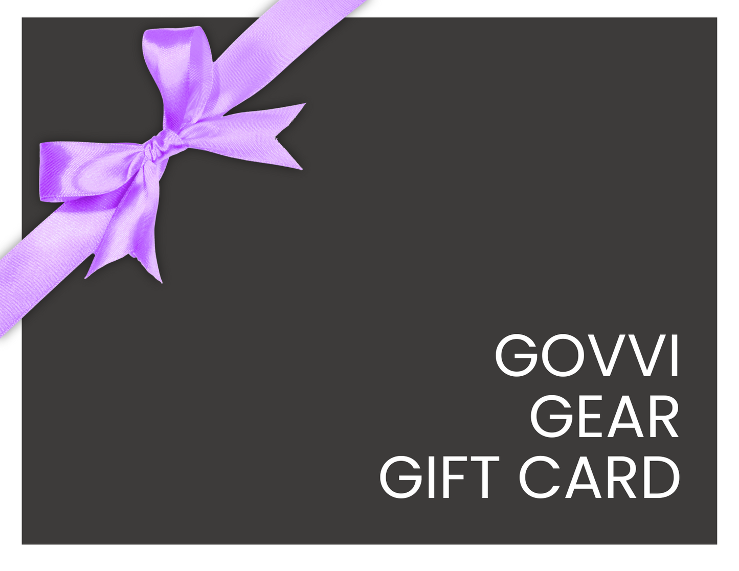 GOVVI Gear Digital Gift Card